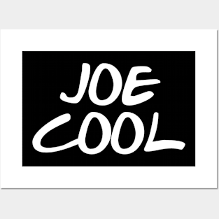 Joe Cool Posters and Art